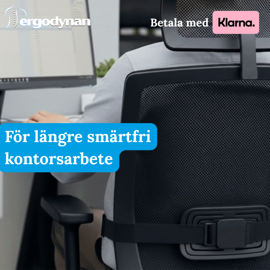 ErgoStödet™ - Fullt ryggstöd – var du än sitter